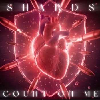 Count On Me - Shards